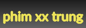 phim xx trung